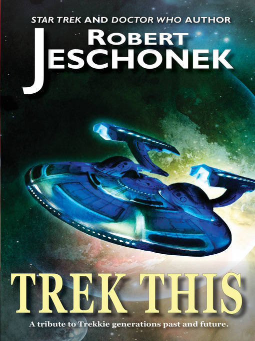 Title details for Trek This! by Robert T. Jeschonek - Available